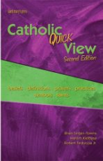 Catholic Quick View Second Edition